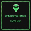 Tatana & Scaloni - End of Time (Club Mix)