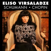 Eliso Virsaladze Plays Schumann & Chopin artwork