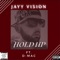 Hold Up (feat. D-Mac) - Jayy Vision lyrics