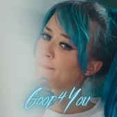 Good 4 You artwork