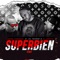 Superbien (Remix) - El Taiger, Jacob Forever & Dj Conds lyrics