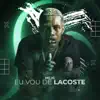 Eu Vou de Lacoste - Single album lyrics, reviews, download