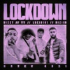 LOCKDOWN by UNTER OBSI, Lucio101, Nizi19, YY, DIZZY iTunes Track 1