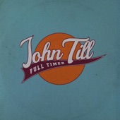 John Till - Full Timer