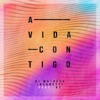 A Vida Contigo (feat. 97) - Single