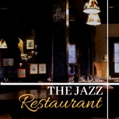 The Jazz Restaurant - Relaxing Night Music, Beautiful Smooth Healing Background for Nightclub artwork