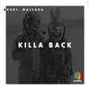 Killa Back - Single album lyrics, reviews, download