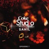 Coke Studio Season 11: Episode 7 (Sahil) - EP