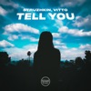 Tell You - Single