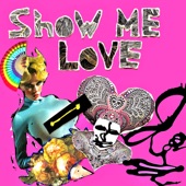 Show Me Love artwork