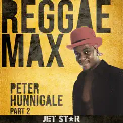 Reggae Max, Pt. 2 by Peter Hunnigale album reviews, ratings, credits