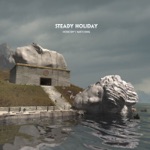 Steady Holiday - Who's Gonna Stop Us