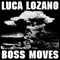 L.U.K.E. - Luca Lozano lyrics