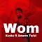 Wom (feat. Amerro Twist) - Kooko lyrics