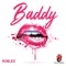 Baddy - Roblez lyrics