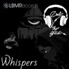 Whispers - Single album lyrics, reviews, download