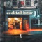 Cocktail Hour - Makzo, Leavv & Seb Zillner lyrics