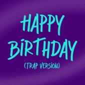 Happy Birthday (Trap Version) artwork