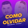 Como Olvidar (feat. Onell Diaz) - Single