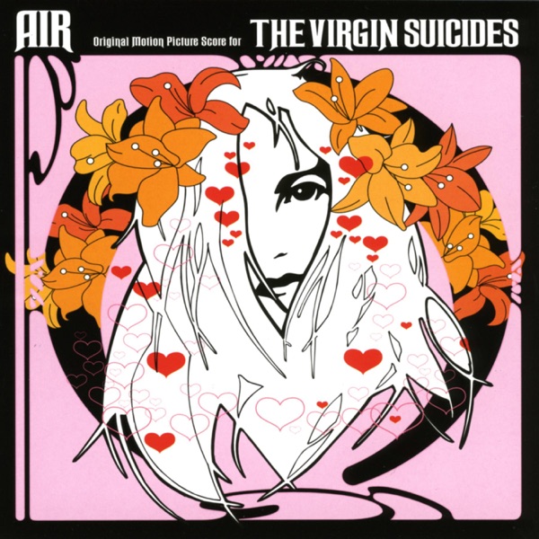 The Virgin Suicides (Original Motion Picture Score) - Air