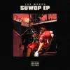 SuWop EP album lyrics, reviews, download