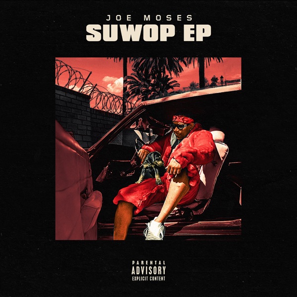 SuWop EP - Joe Moses