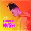 Birthday Wish - Single album lyrics, reviews, download