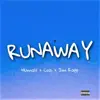 Run Away (feat. HunnaV) - Single album lyrics, reviews, download