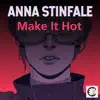 Stream & download Make It Hot - Single