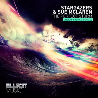 The Perfect Storm (Unbeat Extended Mix) by Stargazers & Sue McLaren song reviws