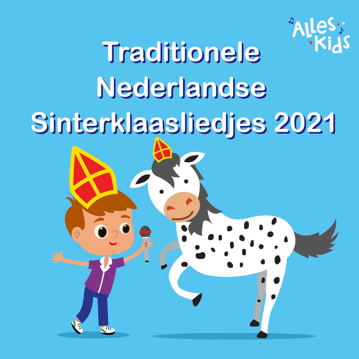 ‎Traditionele Nederlandse Sinterklaasliedjes 2021 By Alles Kids ...