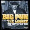 The Legacy: The Best Of Big Pun album lyrics, reviews, download