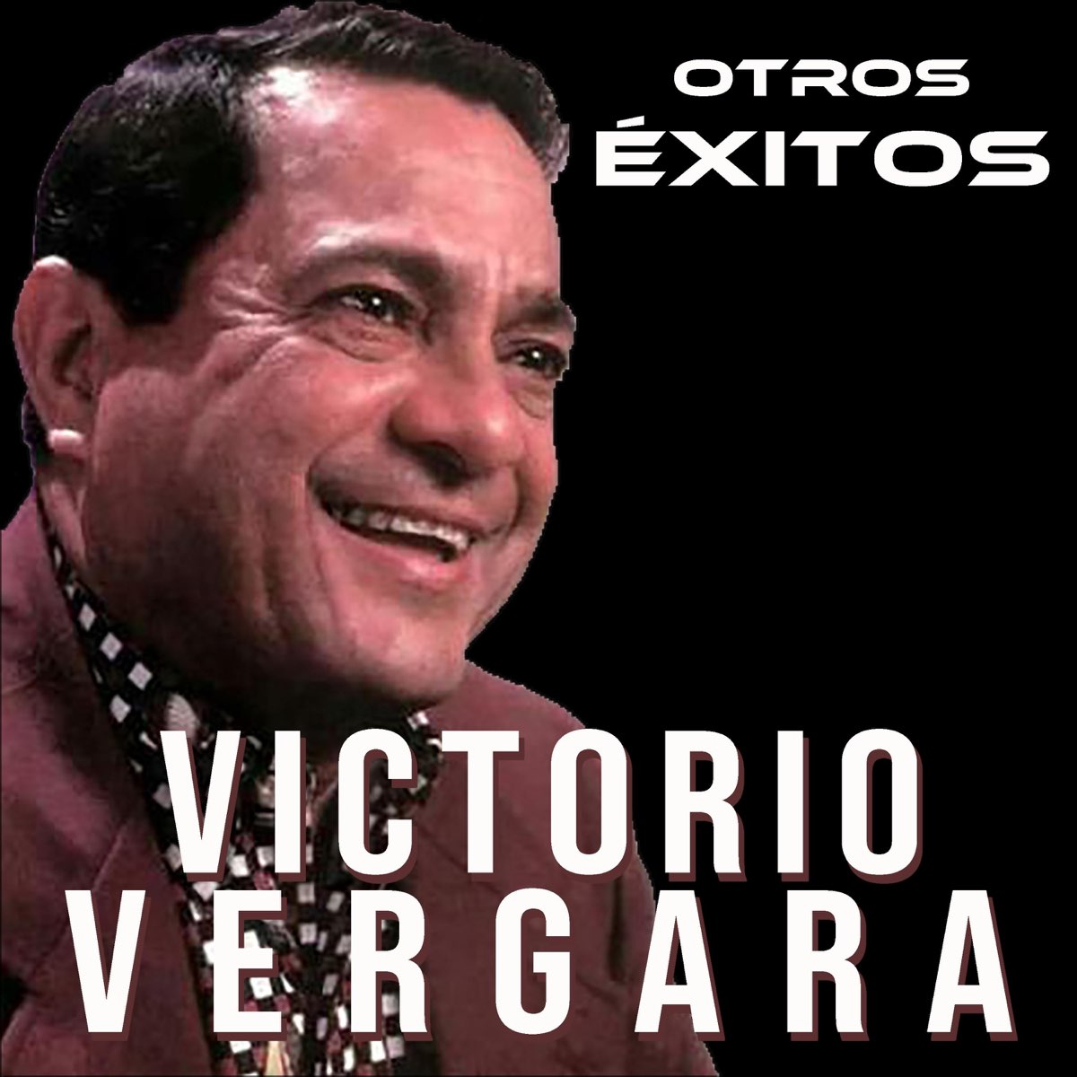 ‎Otros Éxitos De Victorio Vergara En Apple Music