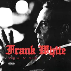 Frank White - Single by Sip & zRa album reviews, ratings, credits