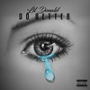Do Better by Lil Donald iTunes Track 1