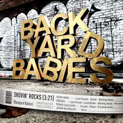 Shovin' Rocks - Single - Backyard Babies Shovin' Rocks - Single - Backyard Babies