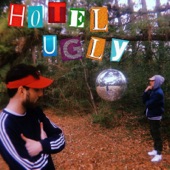 Hotel Ugly - Shut up My Moms Calling