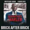 Brick After Brick (feat. Westside Gunn & Fabolous) - Single album lyrics, reviews, download