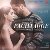 Pachtaoge (From "Jaani Ve") [feat. B Praak] - Single