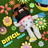 Difícil - Single album lyrics, reviews, download