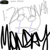 Monday (feat. JONA$) - Single