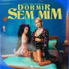 Stream & download Deve Ser Horrível Dormir Sem Mim - Single