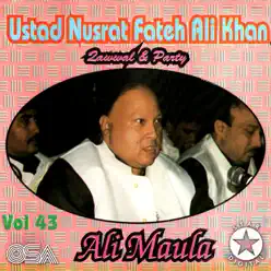 Ali Maula, Vol. 43 - Nusrat Fateh Ali Khan Ali Maula, Vol. 43 - Nusrat Fateh Ali Khan