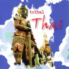 Tribal Thai by Chuck Jonkey album reviews, ratings, credits