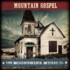 The Moonshine Music Co: Mountain Gospel artwork