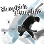 Dropkick Murphys - The Dirty Glass