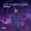 Luv Is Confusing - EP