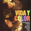Vida y Color (Original Motion Picture Soundtrack), 2006
