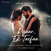 Pyaar...Ek Tarfaa (feat. Jasmin Bhasin) artwork