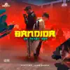 Stream & download Bandida - Single